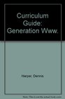 Generation wwwY Curriculum Guide