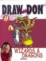 Draw with Don Wizards and Dragons No 9