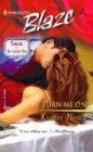 Turn Me On (Sex  & the Supper Club) (Harlequin Blaze, No 148)