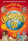 Unstoppable Us Volume 2 Why the World Isn't Fair