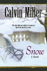 Snow (Snow, Bk 1)