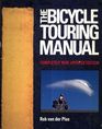 The Bicycle Touring Manual Using the Bicycle for Touring and Camping