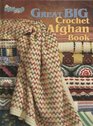 Great BIG Crochet Afghan Book