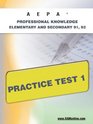 AEPA Professional KnowledgeElementary and Secondary 91 92 Practice Test 1