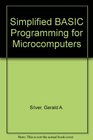 Simplified BASIC Programming for Microcomputers