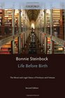 Life Before Birth The Moral and Legal Status of Embryos and Fetuses Second Edition