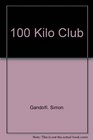 The 100 Kilo Club