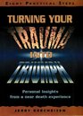 Turning Your Trauma into Triumph