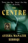 The Centre: A Novel (Gillian Flynn)