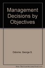 Management Decisions by Objectives
