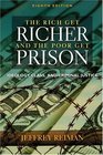 Rich Get Richer and The Poor Get Prison The