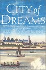 City of Dreams: A Novel of Early Manhattan