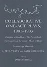 Collaborative OneAct Plays 19011903 Cathleen ni Houlihan The Pot Of Broth The Country Of The Young Heads or Harps  Manuscript Materials