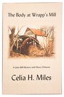 The Body at Wrapp's Mill A Grist Mill Mystery with Marcy Dehanne