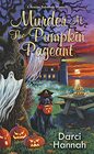 Murder at the Pumpkin Pageant (A Beacon Bakeshop Mystery)