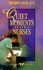 Quiet Moments for Nurses