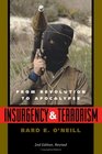 Insurgency Terrorism From Revolution To Apocalypse