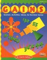 G.A.I.N.S., Grades 5-8: Games, Activities, Ideas for Number Sense
