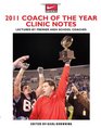 2011 Coach of the Year Clinic Notes