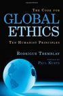 The Code for Global Ethics Ten Humanist Principles