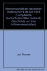 Normenwandel der deutschen militarischen Elite seit 1918