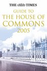 The Times Guide to the House of Commons 2005