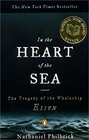 In the Heart of the Sea The Tragedy of the Whaleship Essex