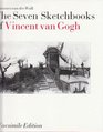 Seven Sketchbooks of Vincent Van Gogh