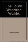 The Fourth Dimension Workbk