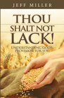 Thou Shalt Not Lack Understanding God's Provision for You