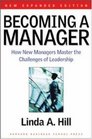 Becoming a Manager How New Managers Master the Challenges of Leadership