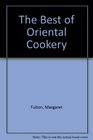 The Best of Oriental Cookery