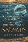 Salamis The Greatest Naval Battle of the Ancient World 480 BC