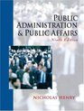 Public Administration and Public Affairs Ninth Edition