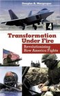 Transformation Under Fire : Revolutionizing How America Fights