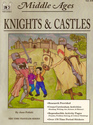 The Middle Ages Knights  Castles
