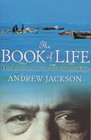Book of Life One Man's Search for the Wisdom of Age
