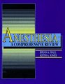 Anesthesia A Comprehensive Review