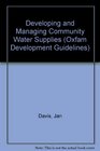 Developing and Managing Community Water Supplies