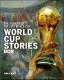 World Cup Stories A BBC History of the FIFA World Cup