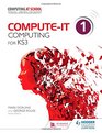 Computeit Students Book 1 Computing for Ks 3
