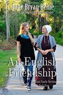 An English Friendship (The Zook Family Revisited) (Volume 4)
