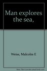 Man explores the sea