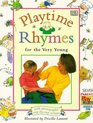 Playtime Rhymes and Songs for the Very Young