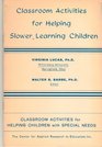 Classroom activities for helping slower learning children