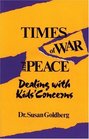 Times of War and Peace Dealing With Kids' Concerns