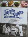The Church Supper Cookbook: A Special Collection of Over 400 Potluck Recipes from Families and Churches Across the Country