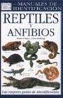 Reptiles y Anfibios  Manuales de Identificacion