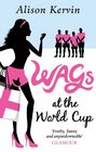 Wags at the World Cup