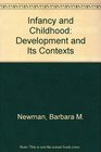 Infancy and Childhood Development and Its Contexts